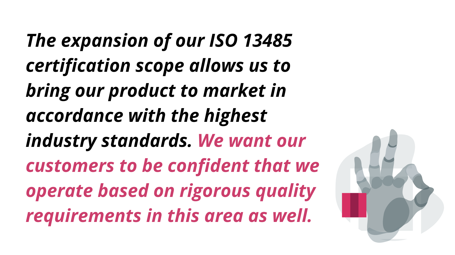 iso 13485 certification iso 13485 certificaion - the quotation about expantion of the Graylight Imaging scope